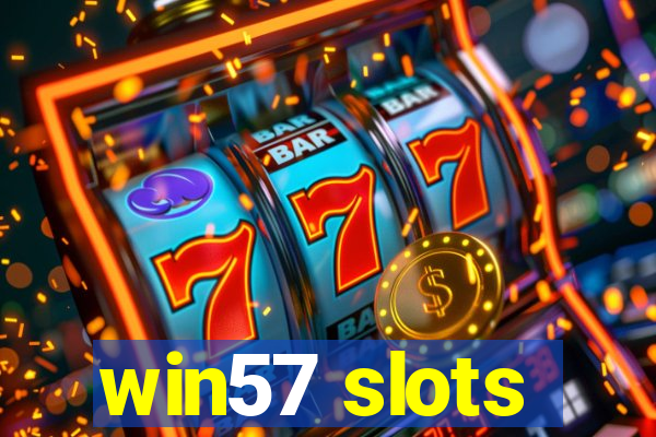 win57 slots